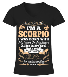 Scorpio I Was Born With My Heart On My Sleeve