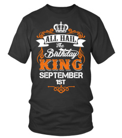 All Hail The Birthday King September