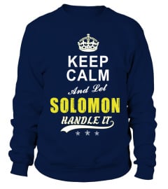 Solomon Keep Calm And Let Handle It