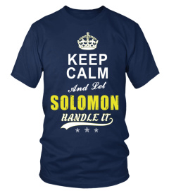 Solomon Keep Calm And Let Handle It