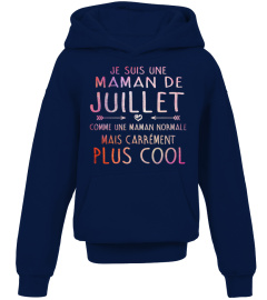 JE SUIS UNE MAMAN JUILLET CONMME UNE INFIRMIERE NORMALE MAIS CARREMENT PLUS COOL T-SHIRT