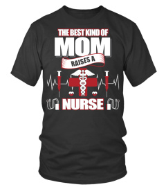 Mom Raises A Nurse