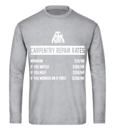 Carpentry Repair Rates Shirt T Shirt