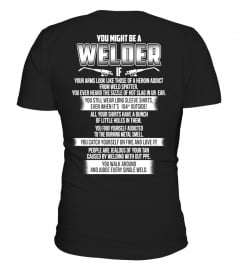 You Might Be A Welder