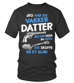 JEG HAR EN VAKKER DATTER