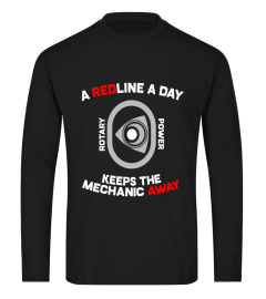 A Redline A Day Keeps The Mechanic Away Rotary Engine Shirt