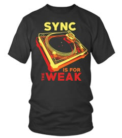 Sync Is For The Weak