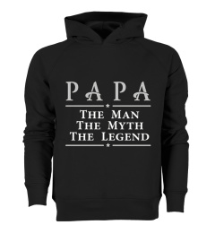 Papa - The Man, The Myth, The Legend T shirt