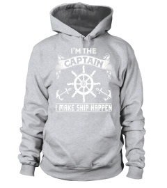 I'm the Captain I Make Ship Happen T-Shirt