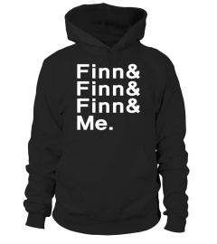 Finn& Finn &Finn &Me. Shirt