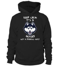 KEEP CALM IT'S A HUSKY NOT A FREAKING WOLF