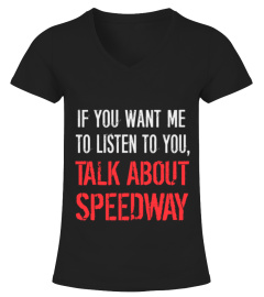 Talk About Speedway TShirt