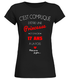 c'est compliqué d'être une princesse et 17 ans mais ca va je gère cadeau noël anniversaire humour drôle femme