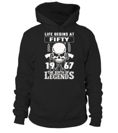 LIFE BEGINS AT FIFTY 1967 THE BIRTH OF LEGENDS SHIRT