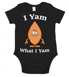 I Yam What I Yam T-Shirt Thanksgiving