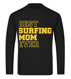 Best Surfing Mom Ever T shirt Gift For Christmas   Xmas