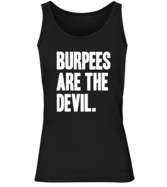 BURPEES ARE THE DEVIL
