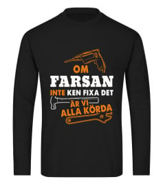 OM FARSAN INTE KEN FIXA DET