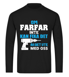 OM FARFAR INTE KAN FIXA DET