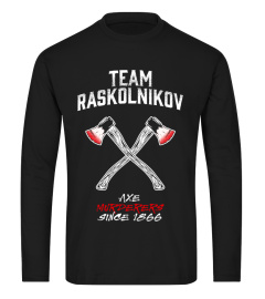 Team Raskolnikov - Dostojewsky Fun Literature Shirt