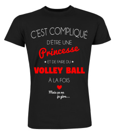 c'est compliqué d'être une princesse et Volley ball mais ca va je gère cadeau noël anniversaire humour drôle femme