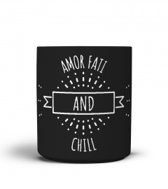 Nietzsche - Amor Fati and Chill Coffee Mug