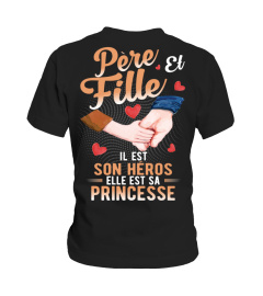 PÈRE ET FILLE LL EST son Héros ELLE EST SA PRINCESSE