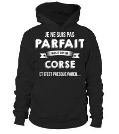je ne suis pas parfait mais je suis Corse et c'est presque pareil cadeau noël anniversaire humour drôle homme cadeaux