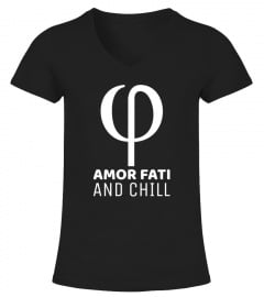 Amor Fati and Chill - Nietzsche Philosophy Shirt