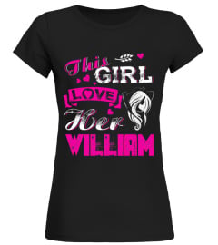 This girl love her WILLIAM