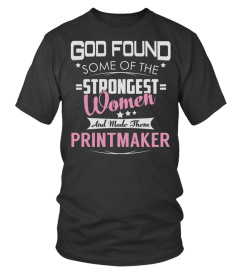 Printmaker GOD FOUND