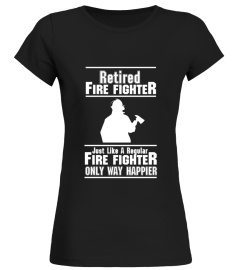 Retired Firefighter Fire Man Chief Funny T-shirt Gift
