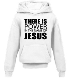 Power In The Name Of Jesus T-Shirt