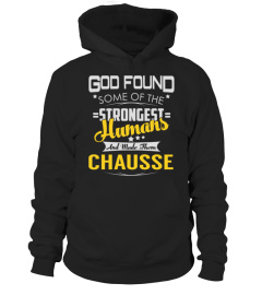 CHAUSSE - Strongest Humans Name Shirts