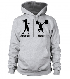 Your Girl My Girl Funny Fitness T-Shirt