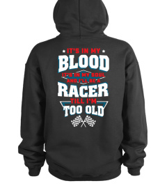 Limited Edition - I'm A Racer