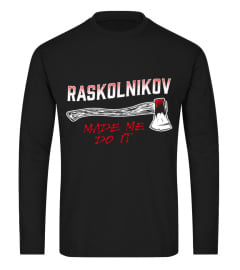 Raskolnikov Made Me Do It - Detailed Version