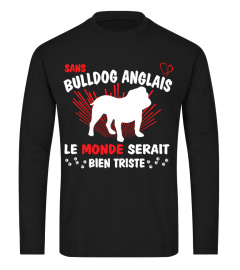 Sans BULLDOG ANGLAIS - monde triste