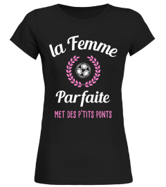 P'tits ponts - La Femme parfaite met des petits ponts! - Footballeuse