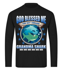 God Blessed me the day i became GRANDMA shark