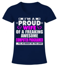 PROUD WIFE OF COMPUTER PROGRAMER GIRL T SHIRTS