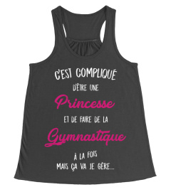 C'est compliqué d'être une princesse et une Gymnastique à la fois mais ça va je gère cadeau noël anniversaire humour drôle femme cadeaux