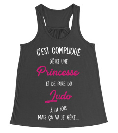 C'est compliqué d'être une princesse et une Judo à la fois mais ça va je gère cadeau noël anniversaire humour drôle femme cadeaux