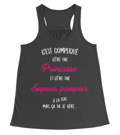 C'est compliqué d'être une princesse et une Sapeur pompier à la fois mais ça va je gère cadeau noël anniversaire humour drôle femme cadeaux