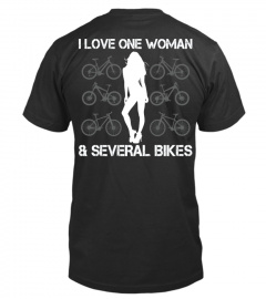 I Love One Women & Several Bikes