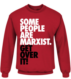 Some People Are Marxist