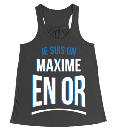 je suis un Maxime en or cadeau noël anniversaire humour drôle femme cadeaux