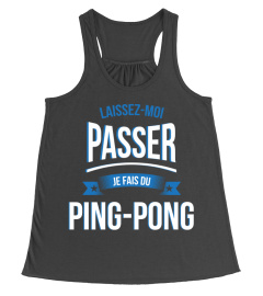 laissez moi passer je suis un Ping-pong laisser cadeau noël anniversaire humour drôle homme cadeaux