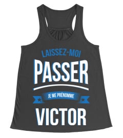 laissez moi passer je suis un Victor laisser cadeau noël anniversaire humour drôle homme cadeaux