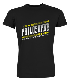 It's a Philosophy Thing - You Wouldn't Understand